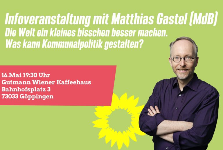 Matthias Gastel (MdB): Die Welt ein kleines bisschen besser machen. Was kann Kommunalpolitik gestalten?