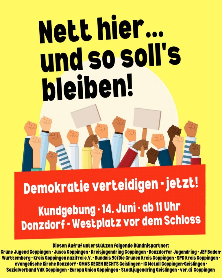 Nett hier – und so soll’s bleiben! Demokratie verteidigen – jetzt!